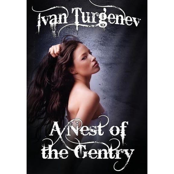 A Nest of the Gentry, (Paperback)