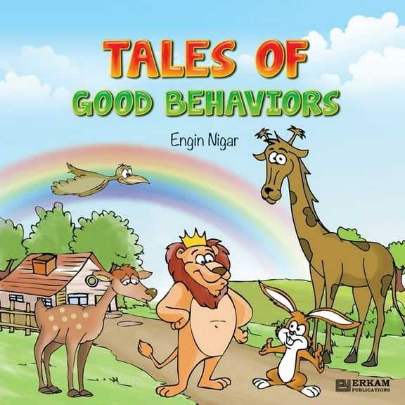 Tales of Good Behaviors [Ages 7 and up]: Islamic story series, (Paperback)