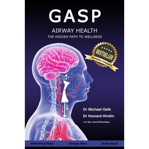 Pre-Owned Gasp!: Airway Health - The Hidden Path To Wellness (Paperback) 1536995266 9781536995268