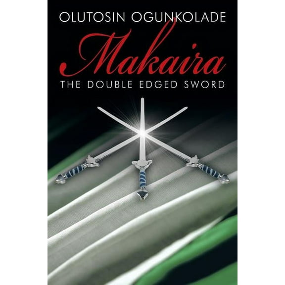 Makaira: The Double Edged Sword., (Paperback)