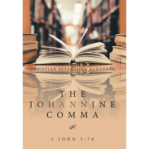 The Johannine Comma (Hardcover)