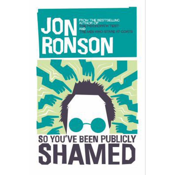 Pre-Owned So You've been Publicly Shamed (Hardcover) 0330492284 9780330492287