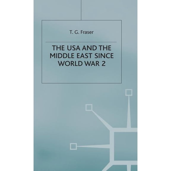 The USA and the Middle East Since World War 2, (Hardcover)