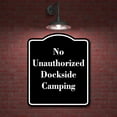 thumbnail image 2 of No Unauthorized Dockside Camping BLACK Aluminium Composite Sign 8.5''x10'', 2 of 9