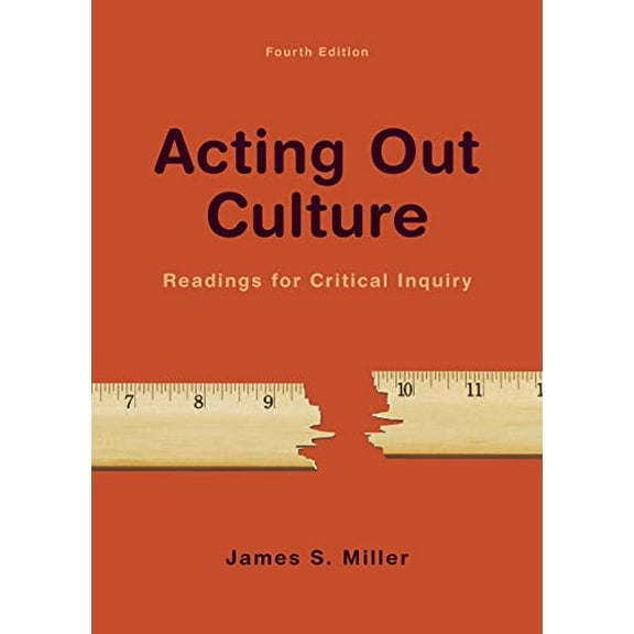 Pre-Owned Acting Out Culture: Readings for Critical Inquiry (Paperback) 1319056741 9781319056742