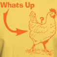 thumbnail image 3 of CafePress - Whats Up Chicken Butt T Shirt Light T Shirt - Men's Classic Graphic T-Shirt, 3 of 4