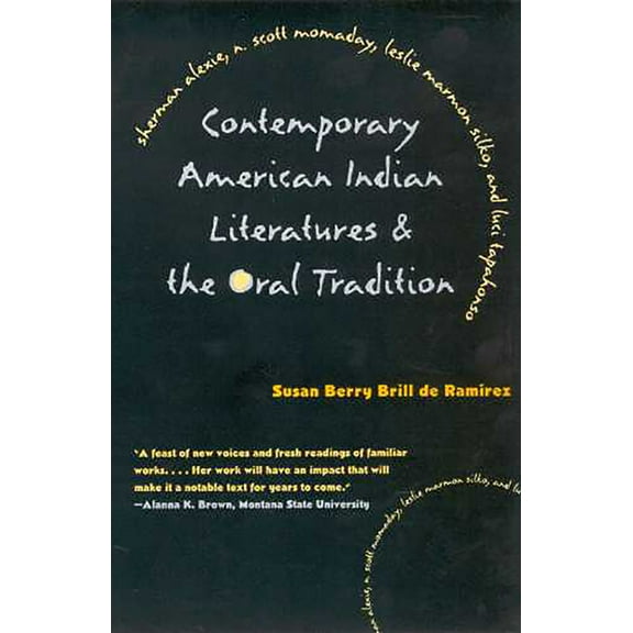 Contemporary American Indian Literatures and the Oral Tradition, (Paperback)