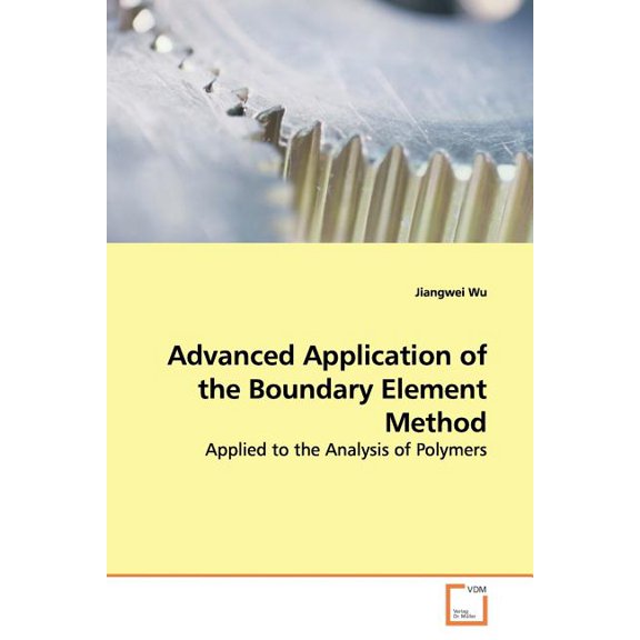 Advanced Application of the Boundary Element Method (Paperback)