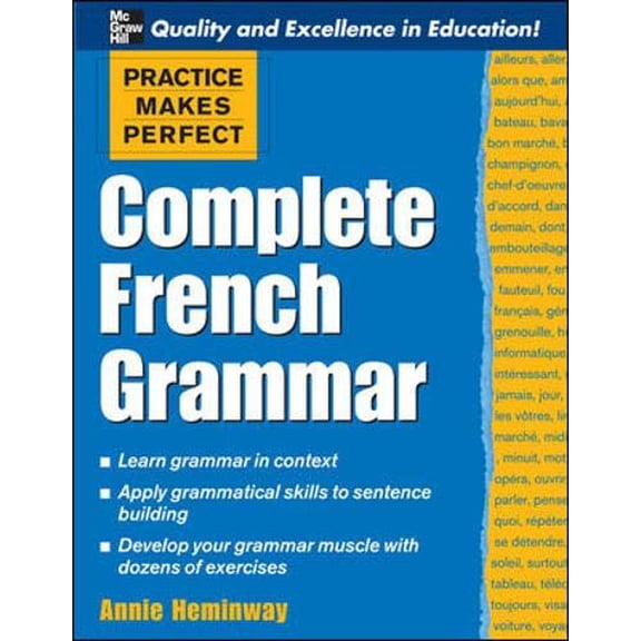 Pre-Owned Practice Makes Perfect: Complete French Grammar (Practice Makes Perfect Series), 9780071482844, 0071482849, Paperback, 1 edition