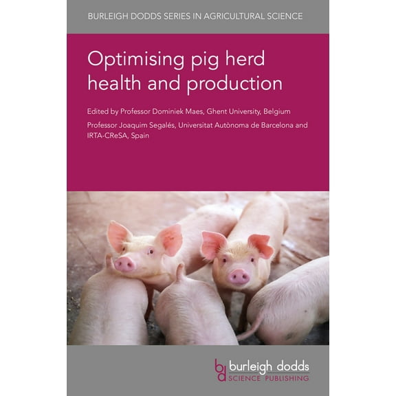 Optimising Pig Herd Health and Production, (Hardcover)