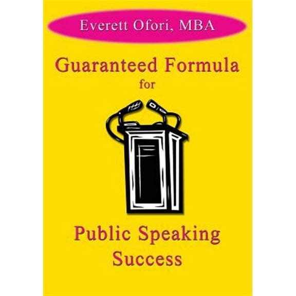 Guaranteed Formula for Public Speaking Success (Paperback)