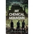 thumbnail image 1 of Pre-Owned My Chemical Mountain (Paperback) 0385742436 9780385742436, 1 of 1