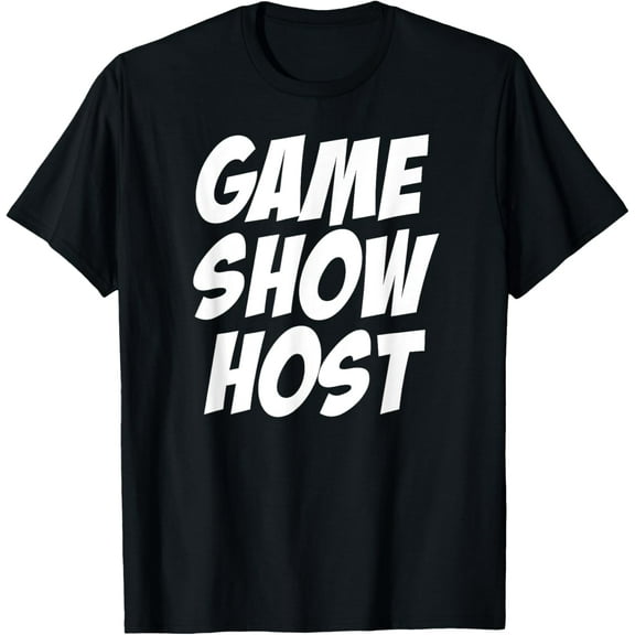 Exquisite and comfortable-Game Show Host T-shirt T-Shirt
