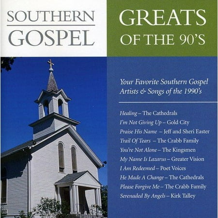 Southern Gospel Greats Of The 90's
