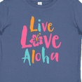 thumbnail image 4 of Inktastic Live Love Aloha Boys or Girls Baby T-Shirt, 4 of 5