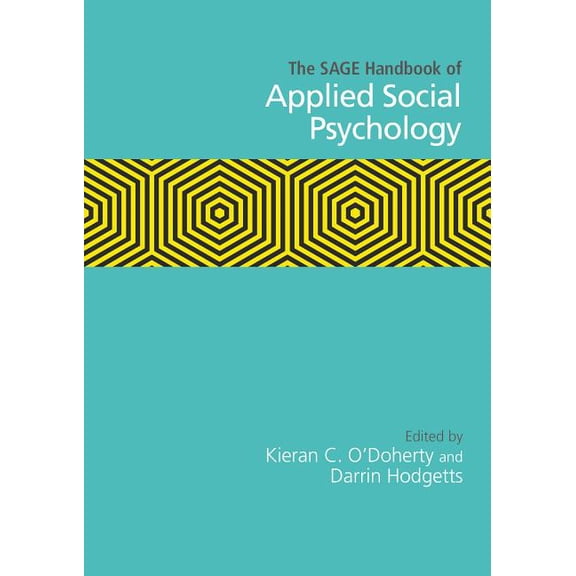 The SAGE Handbook of Applied Social Psychology, (Hardcover)
