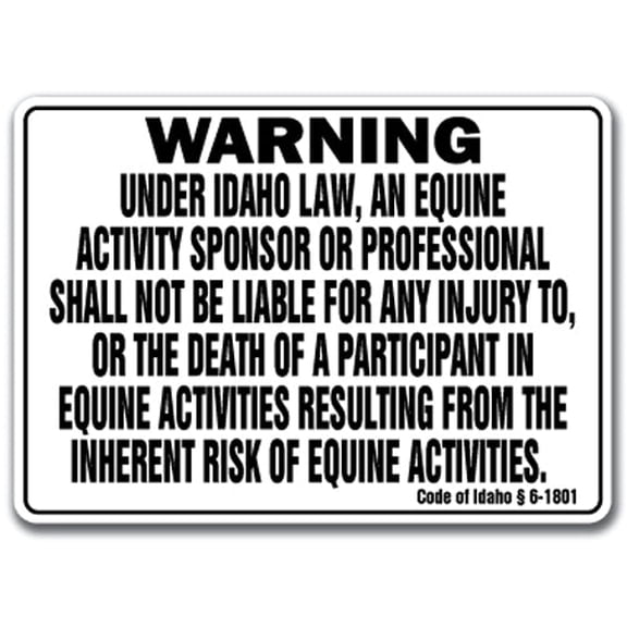 IDAHO Equine Sign activity liability warning statute horse farm barn stable