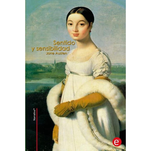 Narrativa74: Sentido y sensibilidad (Paperback)