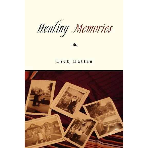 Healing Memories (Paperback)