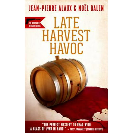 Late Harvest Havoc - eBook (Best Late Harvest Zinfandel)