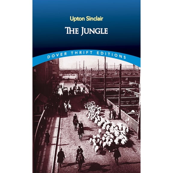 Dover Thrift Editions: Classic Novels The Jungle, (Paperback)