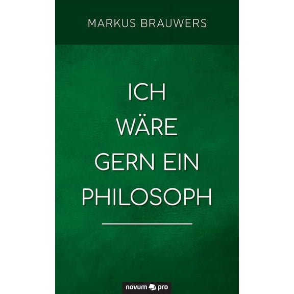Ich wäre gern ein Philosoph (Paperback)