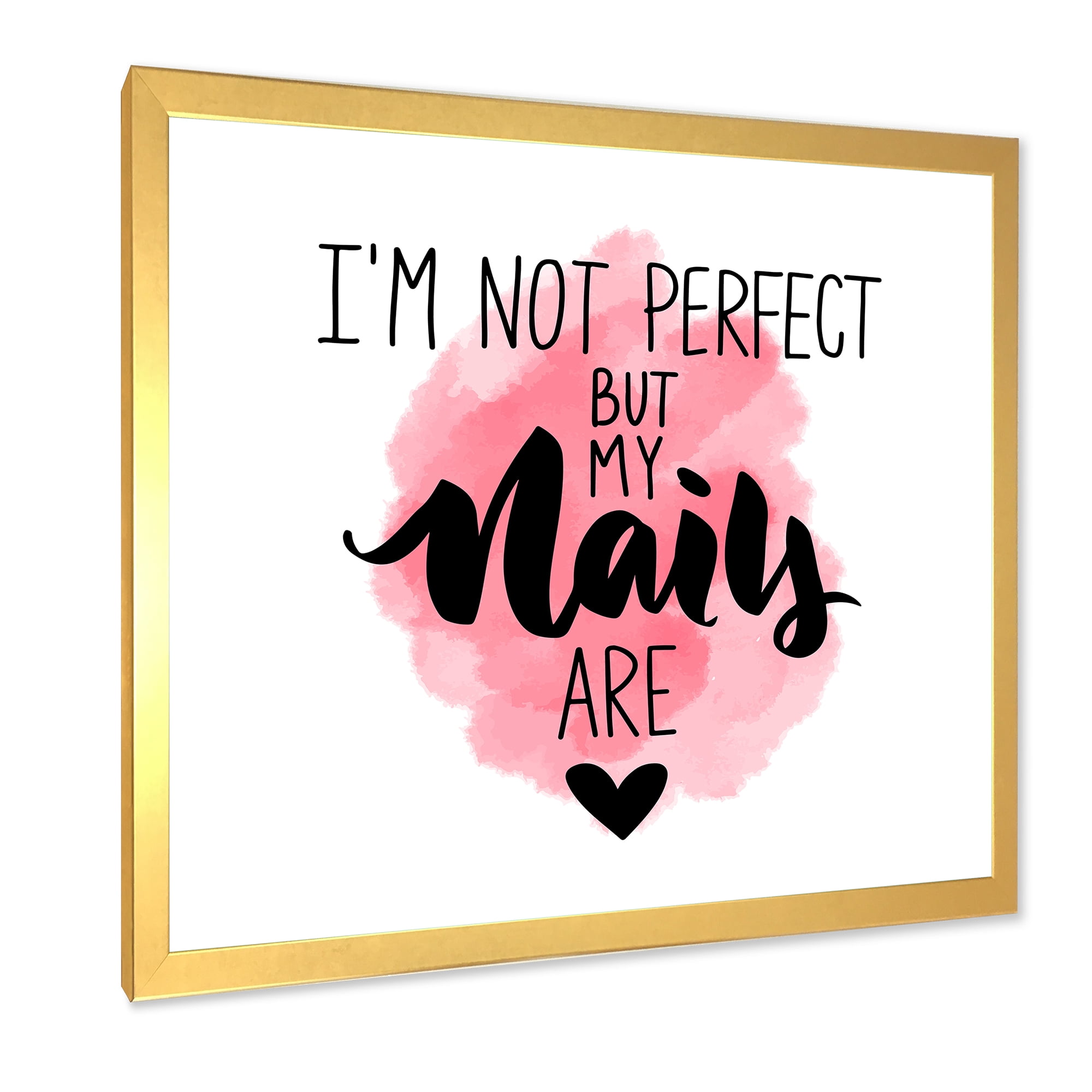 Designart 'I Am Not Perfect But My Nails Are on Pink Background' Modern Framed Art Print