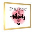 thumbnail image 2 of Designart 'I Am Not Perfect But My Nails Are on Pink Background' Modern Framed Art Print, 2 of 4