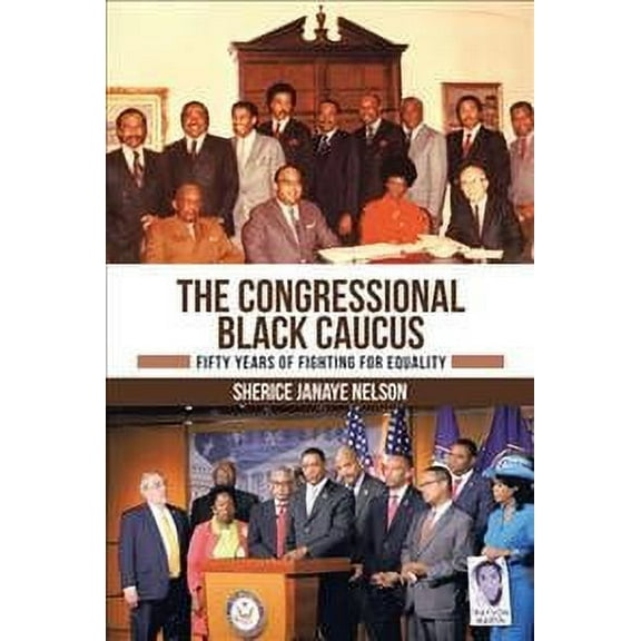 The Congressional Black Caucus (Paperback)