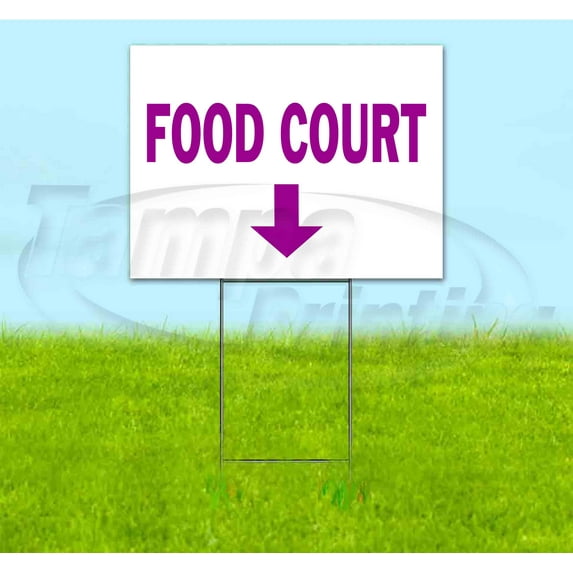 Food Court Down (18" x 24") Yard Sign, Includes Metal Step Stake