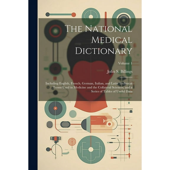 The National Medical Dictionary (Paperback)