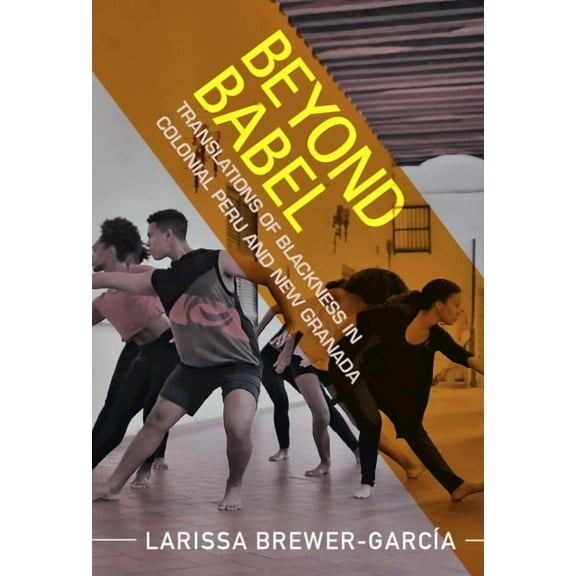 Afro-Latin America Beyond Babel, (Hardcover)