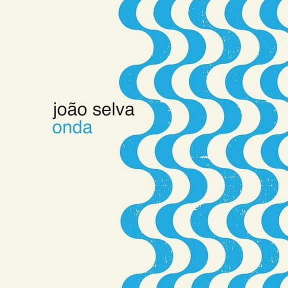 Joao Selva - Onda - Music & Performance - Vinyl