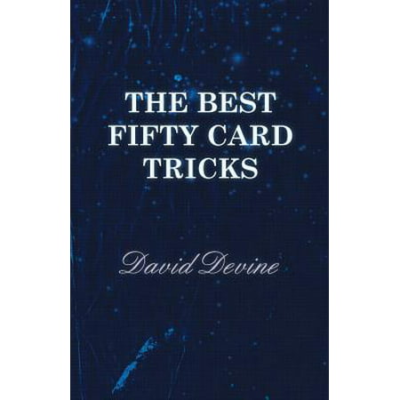The Best Fifty Card Tricks (David Blaine Best Magic Tricks)