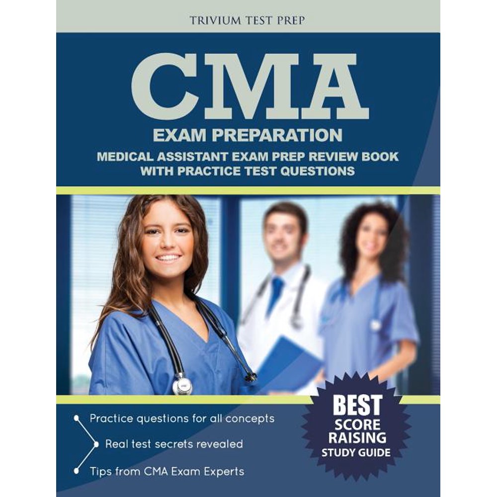 CMA Exam Preparation Medical Assistant Exam Prep Review Book with