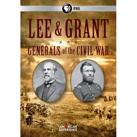 American Experience: Lee & Grant Generals Of The Civil War