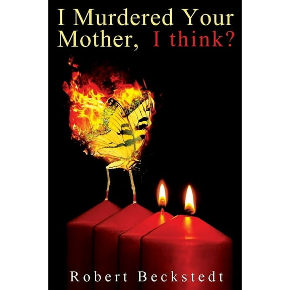 I Murdered Your Mother, I think?, (Paperback)
