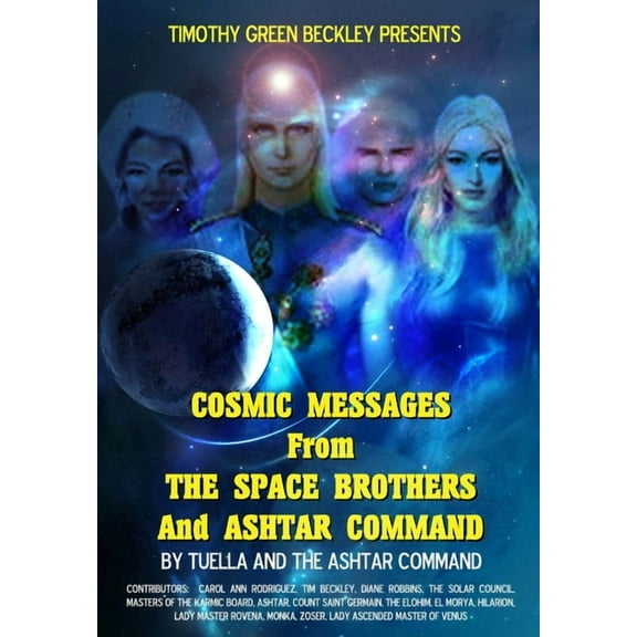 Cosmic Messages From The Space Brothers And Ashtar Command, (Paperback)