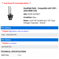 thumbnail image 2 of Headlight Bulb - Compatible with 2001 - 2006 BMW 330i 2002 2003 2004 2005, 2 of 2