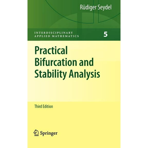 Interdisciplinary Applied Mathematics Practical Bifurcation and Stability Analysis, Book 5, (Hardcover)