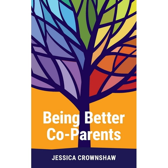 Being Better Co-Parents, (Hardcover)