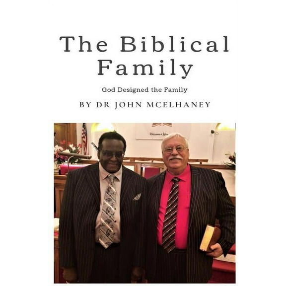 The Biblical Family, (Paperback)