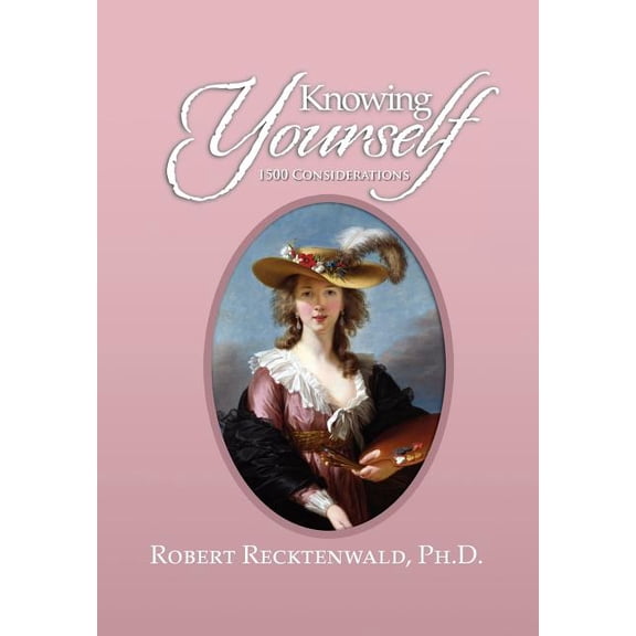 Knowing Yourself: 1500 Considerations, (Hardcover)