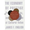 thumbnail image 1 of L'économie du Prestige, Prix, Récompenses et Circulation de la Valeur Culturelle, 1 of 2