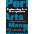 thumbnail image 2 of Performing Arts Management: A Handbook of Professional Practices, 2 of 2