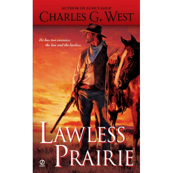 Charles G. West: Lawless Prairie (Paperback)