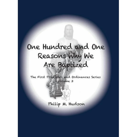 101 Reasons Why We Are Baptized, (Hardcover)