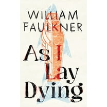As I Lay Dying, (Hardcover)