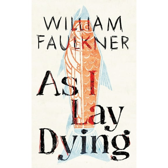 As I Lay Dying, (Hardcover)