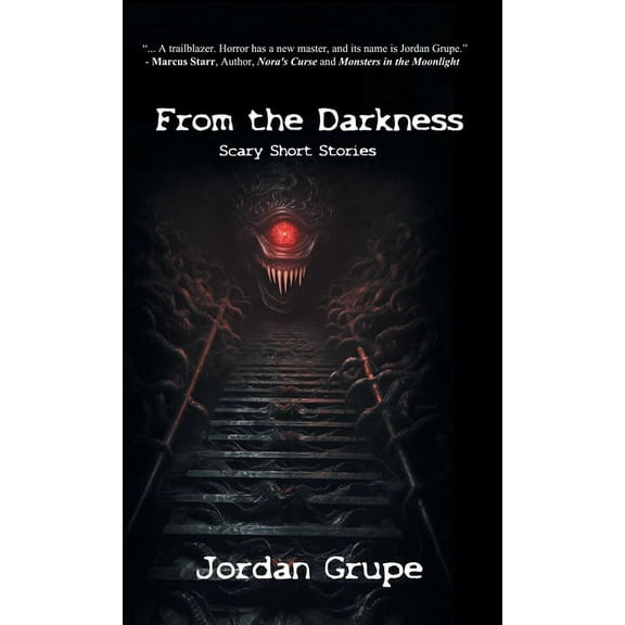 From the Darkness: Scary Short Stories, (Hardcover)
